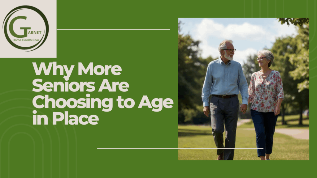 Why More Seniors Are Choosing to Age in Place
